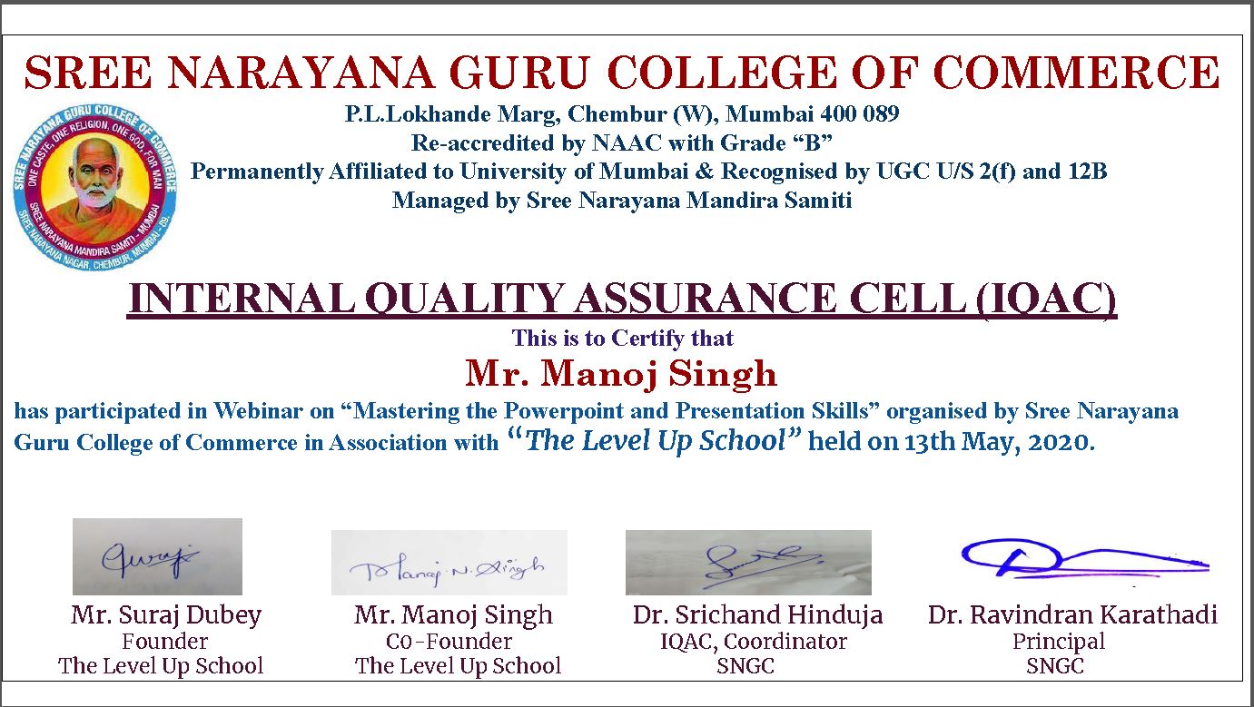 Conducting Webinar on Ms PowerPoint for 95 students of Shree Narayana Guru College Of Commerce,Chembur by Manoj Singh Sir